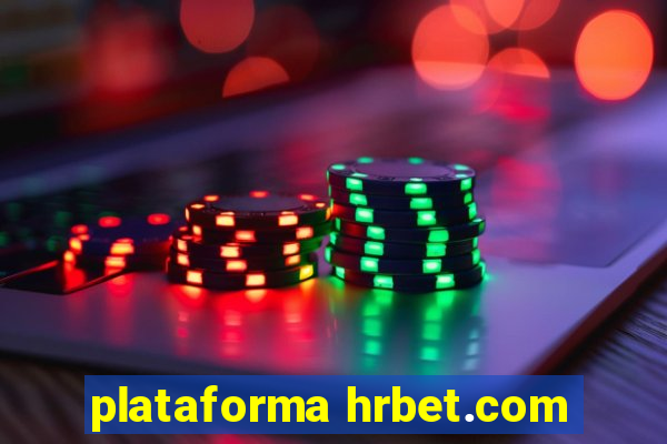 plataforma hrbet.com